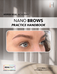 Hyper Real Academy Nano Brows Practice Handbook cover showing realistic hair stroke eyebrows. RealTint PMU training demonstration.